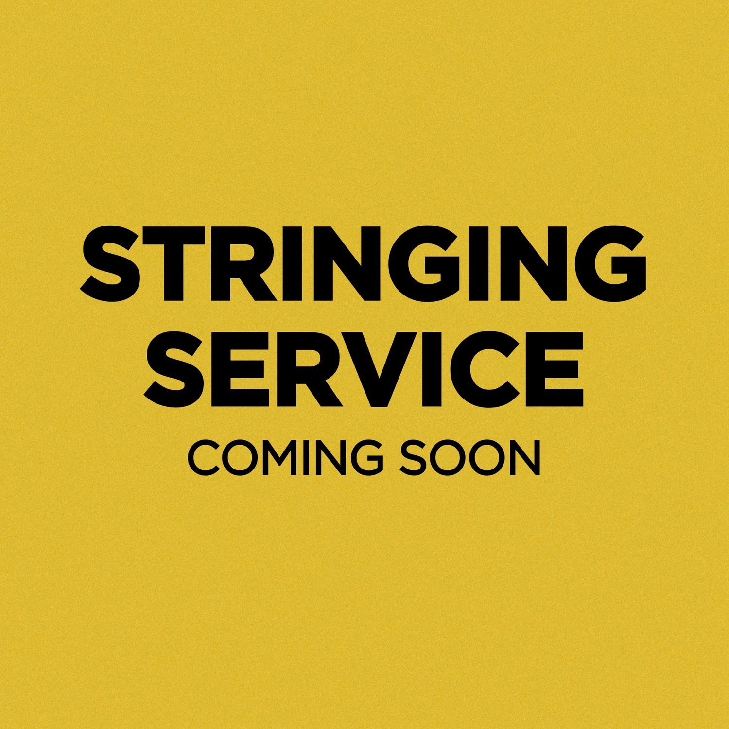STRINGING SERVICE